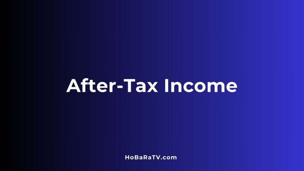 After-Tax Income